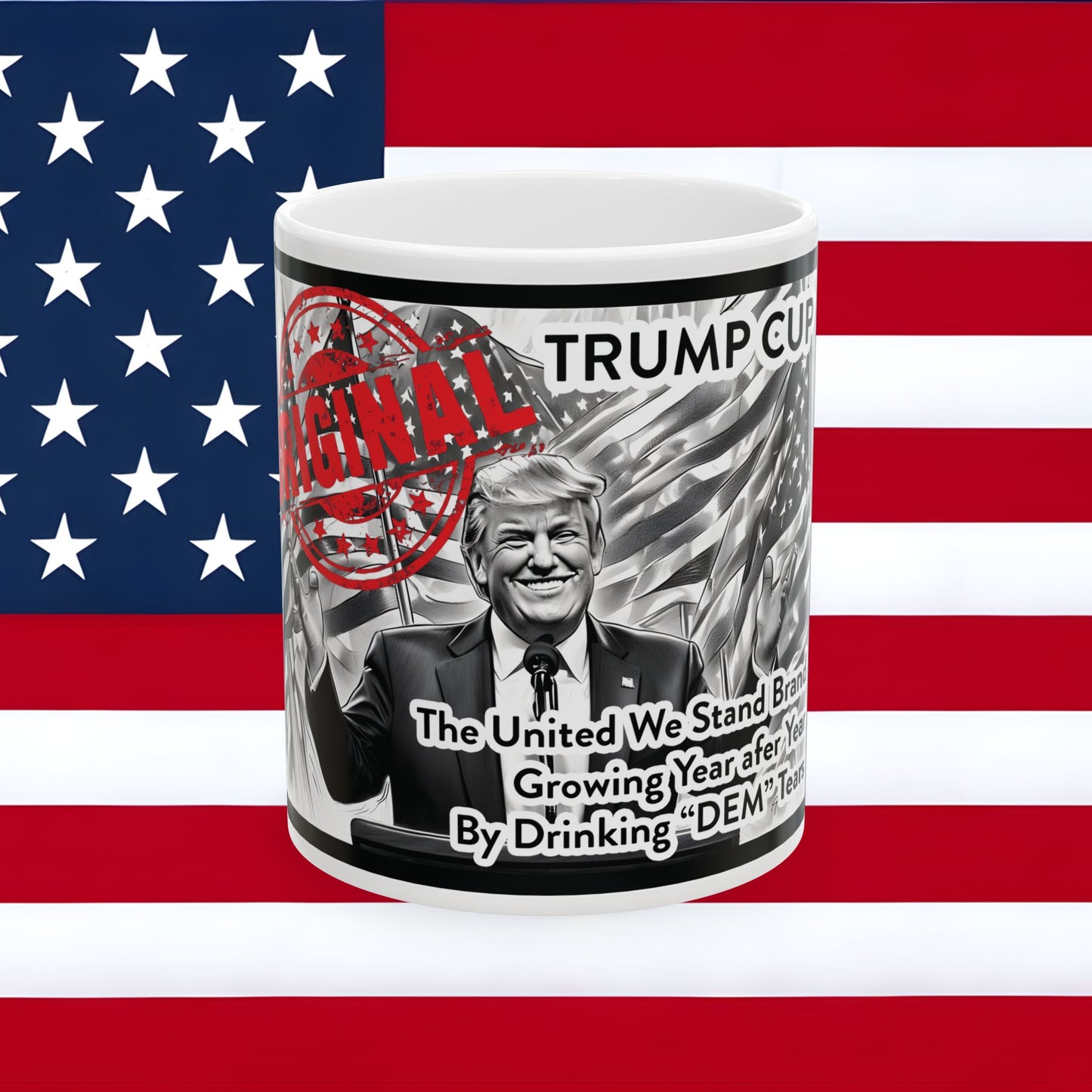 "The ORIGINAL Trump Cup" Ceramic Mug, (11oz, 15oz)
