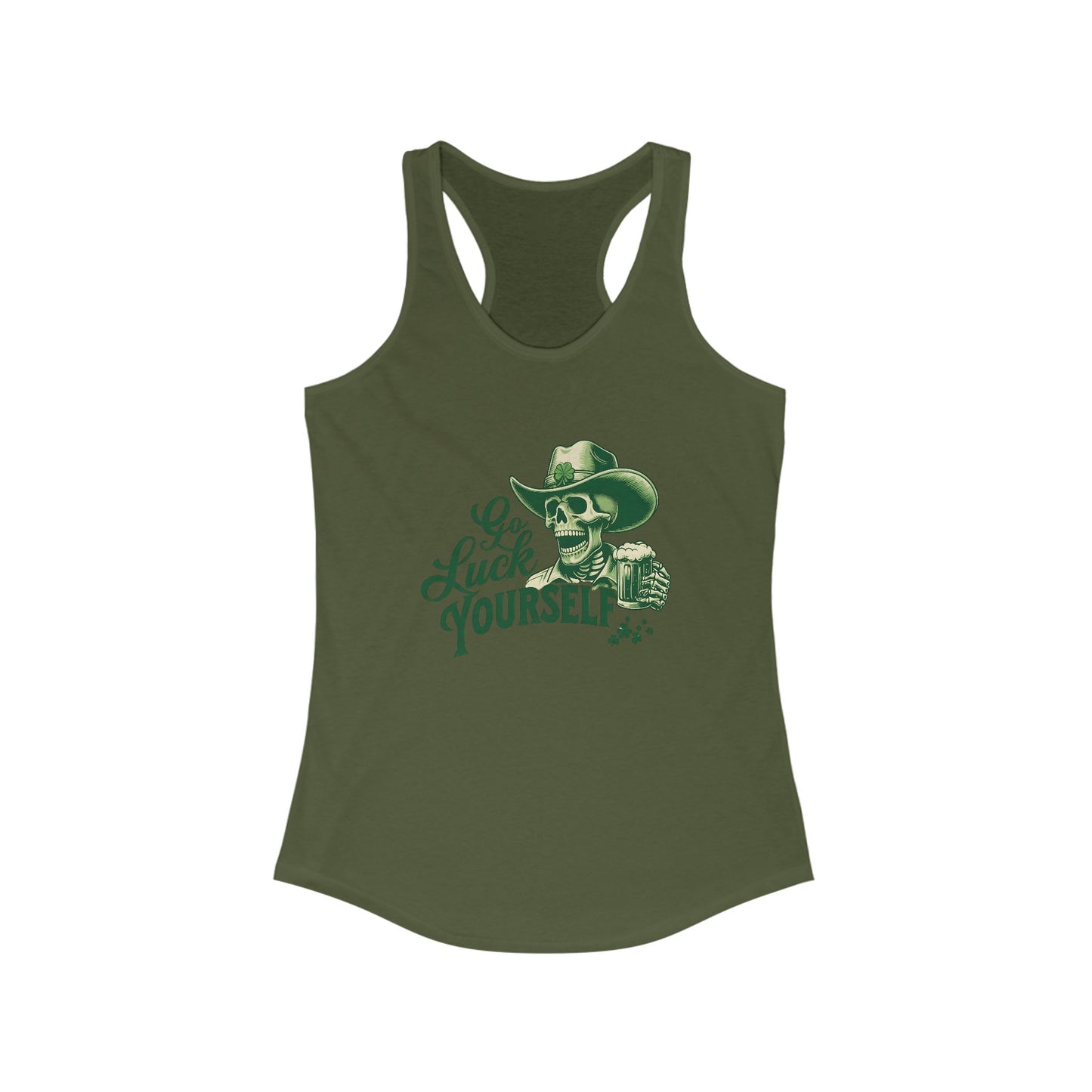 "Go Luck Yourself" Women's Ideal Racerback Tank
