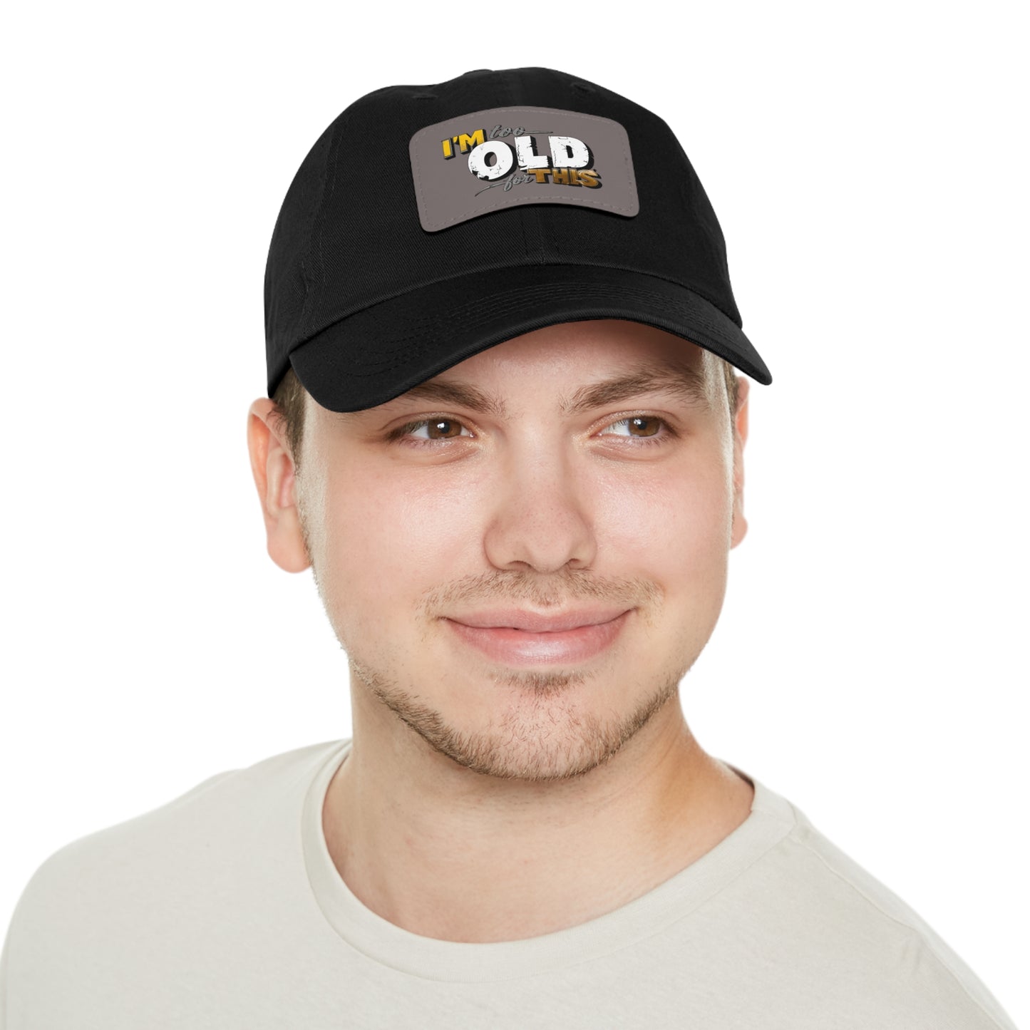 Vintage Dad Hat with Leather Patch - "I'm Too Old for This"