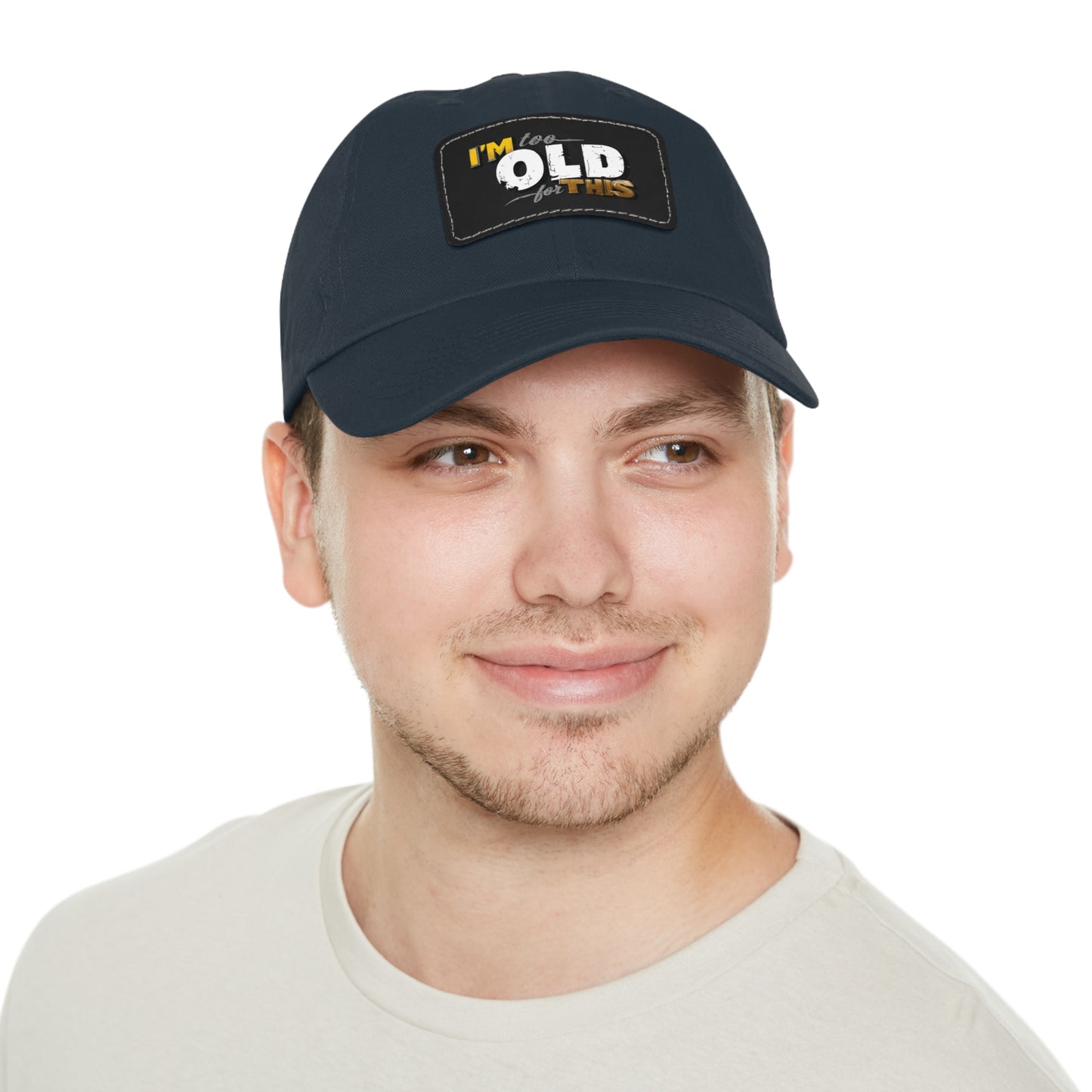 Vintage Dad Hat with Leather Patch - "I'm Too Old for This"