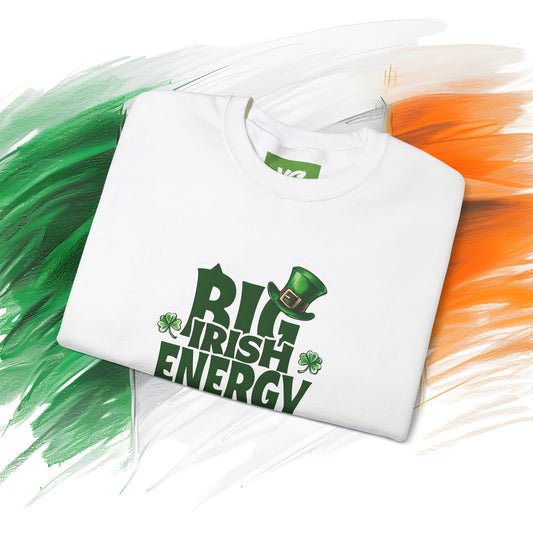 Big Irish Energy Crewneck Sweatshirt for St. Patrick's Day