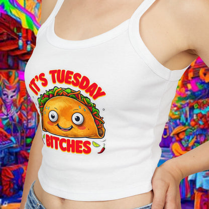 It's Tuesday Bitches Taco Tank Top - Fun Women's Spaghetti Strap Crop Top