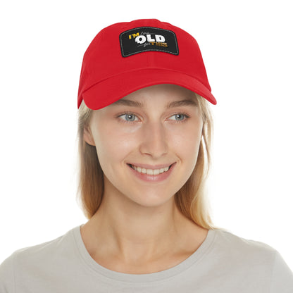 Vintage Dad Hat with Leather Patch - "I'm Too Old for This"