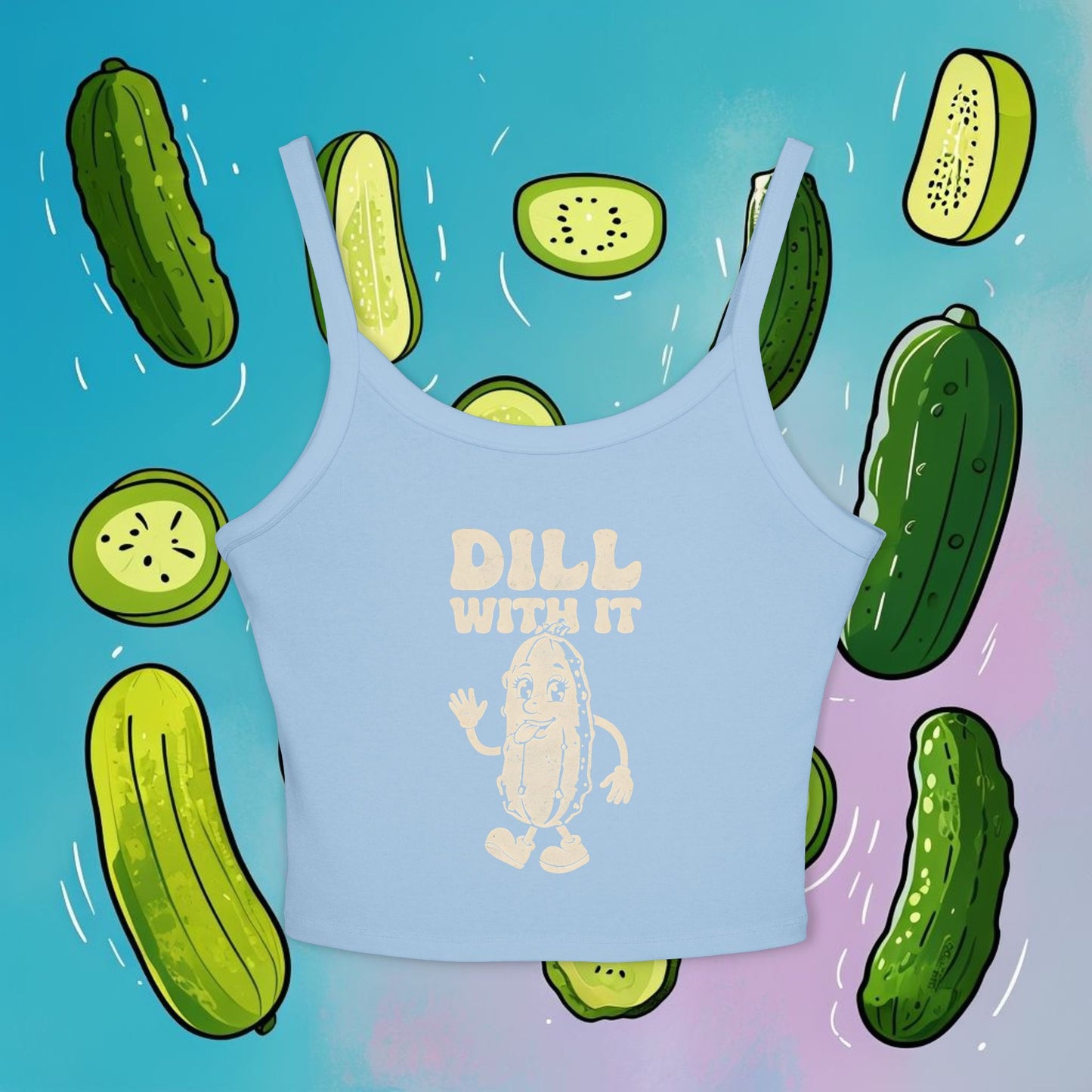 Fun Women's Dill With It Spaghetti Strap Tank Top