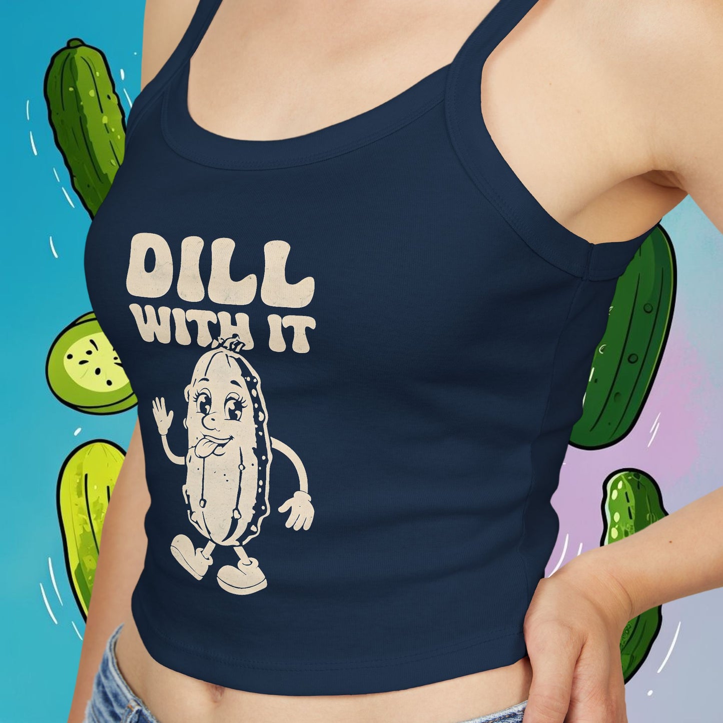 Fun Women's Dill With It Spaghetti Strap Tank Top