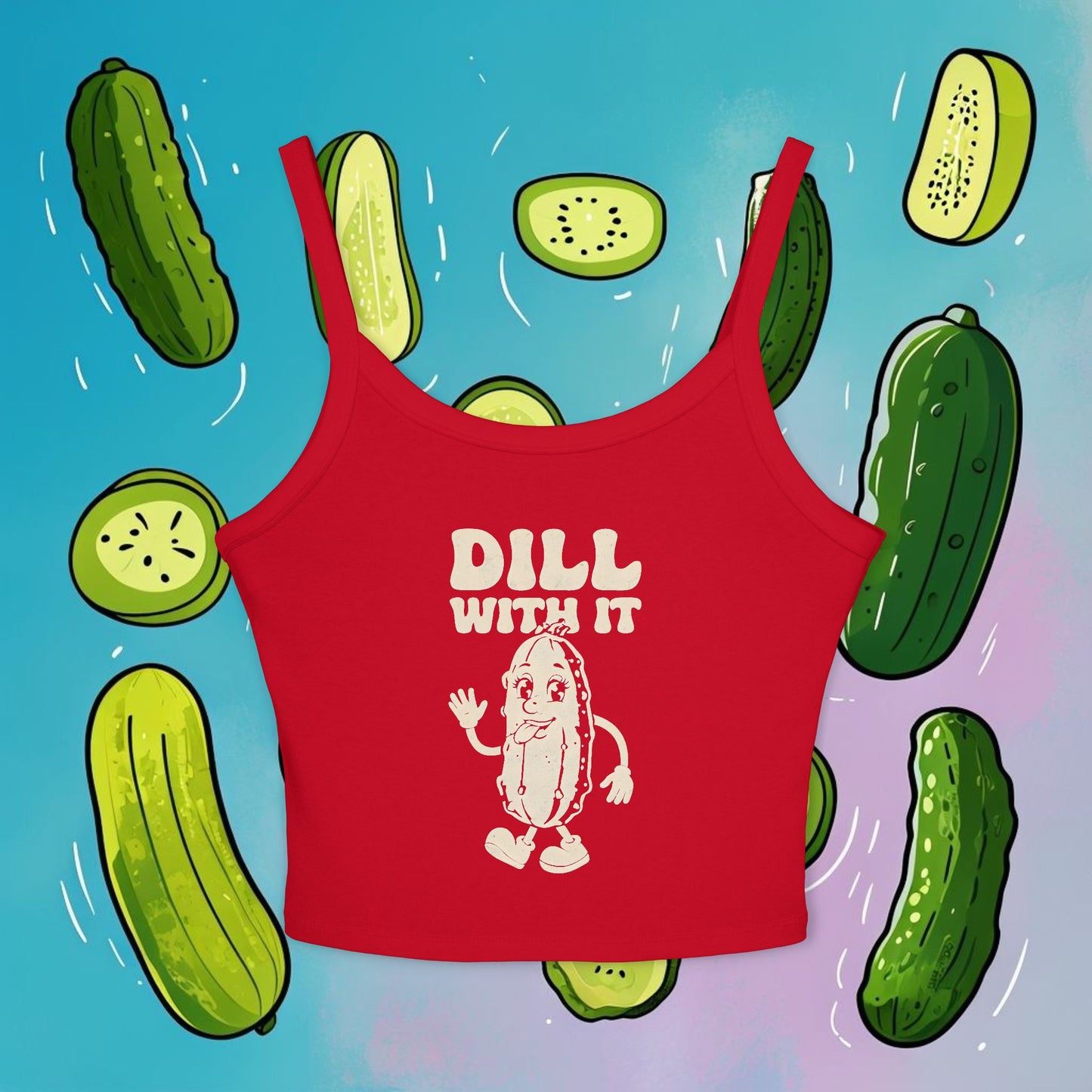 Fun Women's Dill With It Spaghetti Strap Tank Top