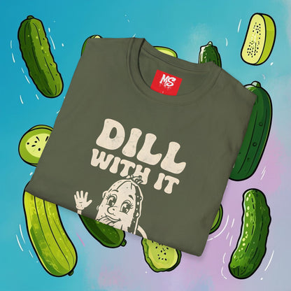 Funny 'Dill With It' Unisex Softstyle T-Shirt - Perfect for Pickle Lovers