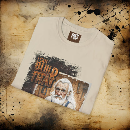 Funny Builder Unisex Softstyle T-Shirt | I Can Build That | Great Gift for Dads and DIY Enthusiasts