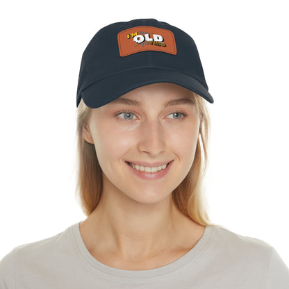 Vintage Dad Hat with Leather Patch - "I'm Too Old for This"