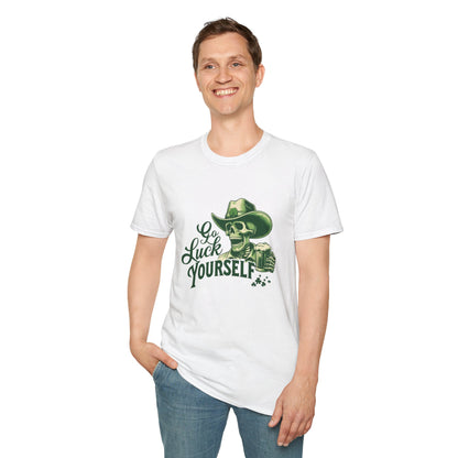 " Go Luck Yourself" Unisex Softstyle T-Shirt