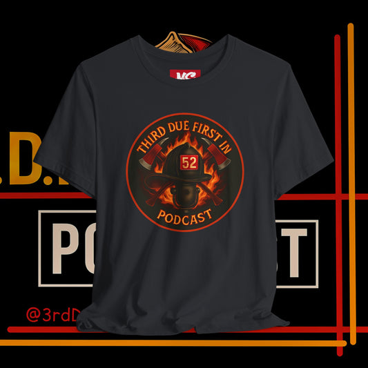 Firefighter Podcast Tee, Unisex Jersey T-Shirt, Firefighter Gift, Podcast Merchandise, Casual Wear, Firefighter Apparel, Gift for Him