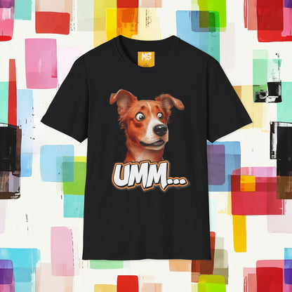 Funny Dog Graphic T-Shirt - 'UMM...' Design for Pet Lovers