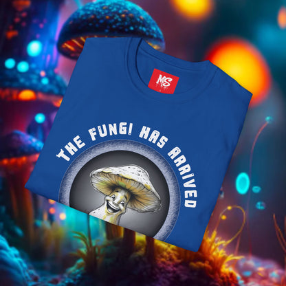 The Fungi Has Arrived Unisex Softstyle T-Shirt – Fun Mushroom Graphic Tee for Nature Lovers