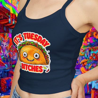 It's Tuesday Bitches Taco Tank Top - Fun Women's Spaghetti Strap Crop Top