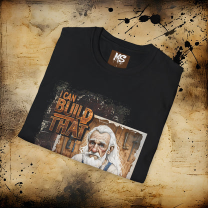 Funny Builder Unisex Softstyle T-Shirt | I Can Build That | Great Gift for Dads and DIY Enthusiasts