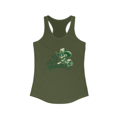 "Go Luck Yourself" Women's Ideal Racerback Tank