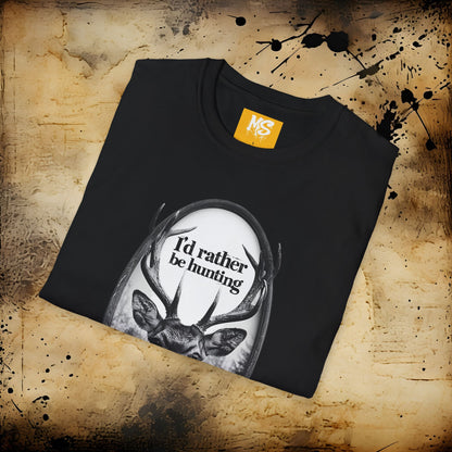 I'd Rather Be Hunting Unisex Softstyle T-Shirt