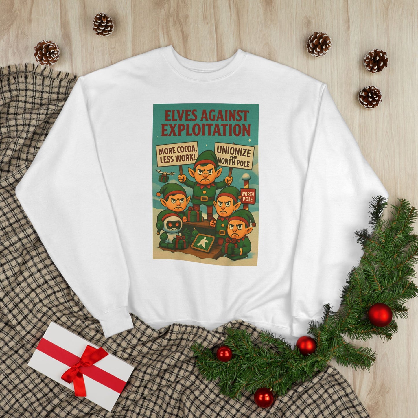 Elves Against Exploitation Sweatshirt, on strike labor — Holiday Activist Crewneck